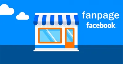 Hướng dẫn tạo Fanpage trên Facebook để bán hàng online, tạo thương hiệu